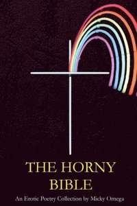 bokomslag The Horny Bible