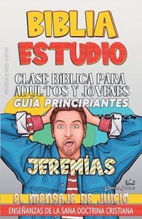 bokomslag Clase Bíblica para Adultos y Jóvenes: Guía Principiantes: Jeremías