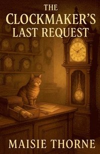bokomslag Clockmaker's Last Request