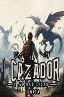 bokomslag Cazador y su Habilidad Única