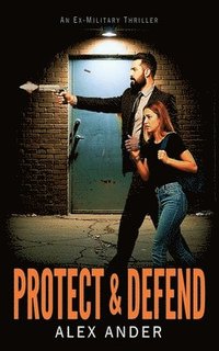 bokomslag Protect & Defend