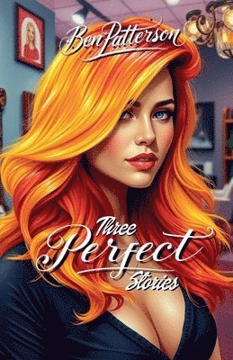 Three Perfect Stories 1