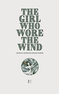 bokomslag Girl Who Wore the Wind