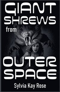 bokomslag Giant Shrews from Outer Space