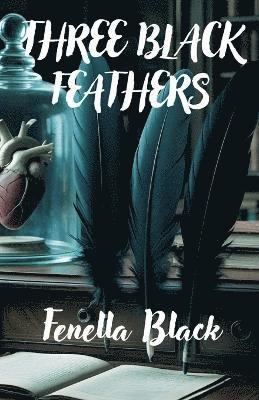 bokomslag Three Black Feathers