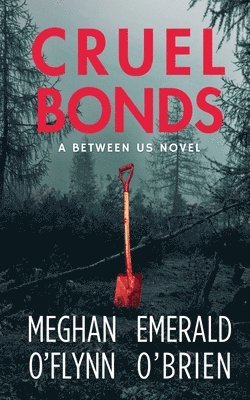 Meghan O'Flynn, Emerald O'Brien - Cruel Bonds, Häftad