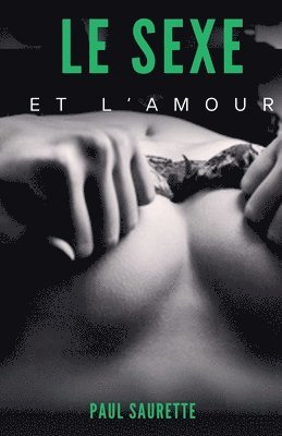 Le Sexe Et L'amour 1