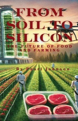 From Soil to Silicon 1