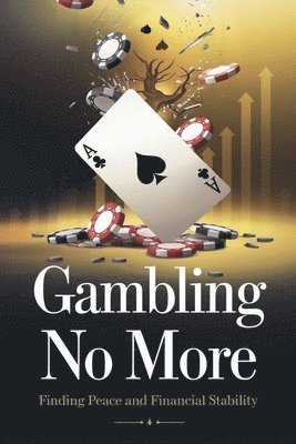 bokomslag Gambling No More