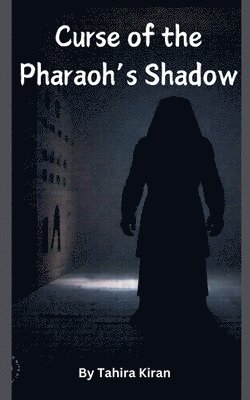 bokomslag Curse of the Pharaoh's Shadow