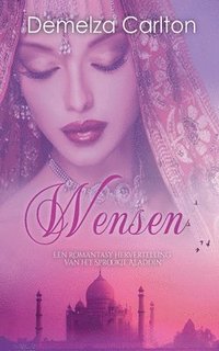 bokomslag Wensen: Een Romantasy Hervertelling van het Sprookje Aladdin