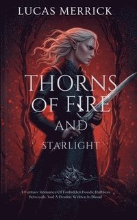 bokomslag Thorns of Fire and Starlight