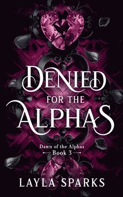 Denied by The Alphas 1