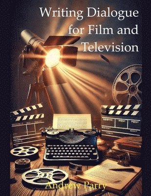 Writing Dialogue for Film and Television 1