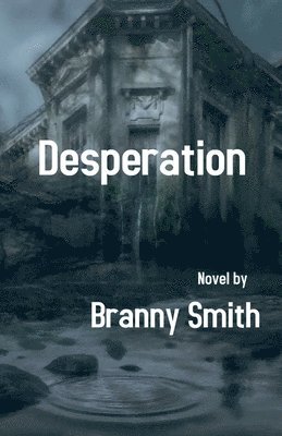 Desperation 1