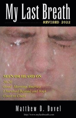 Matthew Dovel - My Last Breath - Revised 2022, Häftad