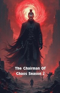 bokomslag Chairman Of Chaos Season 2