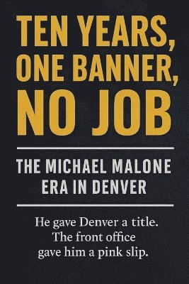 Ten Years, One Banner, No Job 1