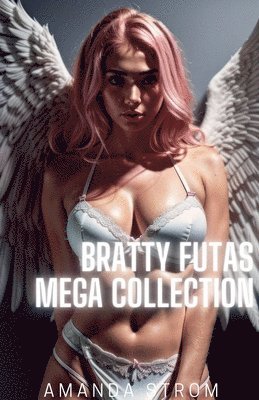 bokomslag Bratty Futas Mega Collection