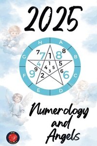 bokomslag Numerology and Angels 2025