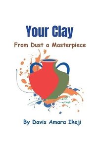 bokomslag Your Clay