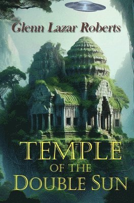 Glenn Lazar Roberts - Temple of the Double Sun, Häftad