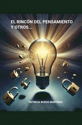 El Rincón del Pensamiento Y Otros 1