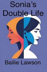 bokomslag Sonia's Double Life