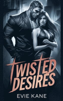 Twisted Desires 1