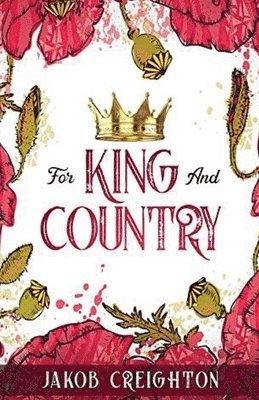 Jakob Creighton - For King and Country, Häftad
