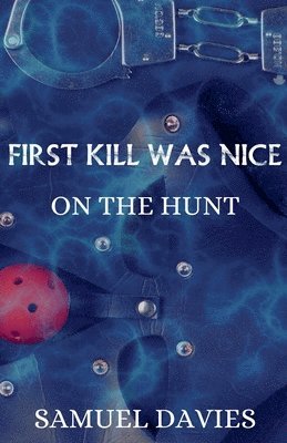 First Kill Was Nice 1