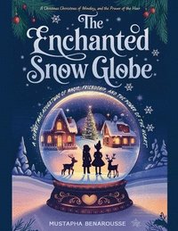 bokomslag The Enchanted Snow Globe