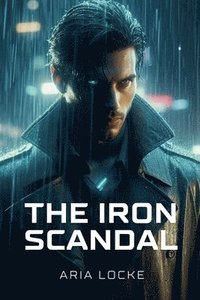 bokomslag Iron Scandal