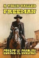 bokomslag Town Called Freeman
