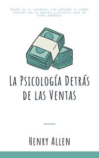 bokomslag Psicología Detrás de las Ventas