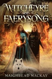 bokomslag Witchfyre and Faerysong