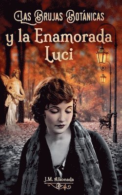 bokomslag Las Brujas Botanicas y la enamorada Luci