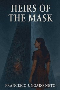 bokomslag Heirs Of The Mask
