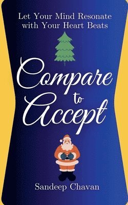 Sandeep Chavan, SANDEEP CHAVAN - Compare to Accept, Häftad