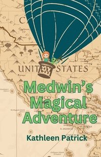 bokomslag Medwin's Magical Adventure