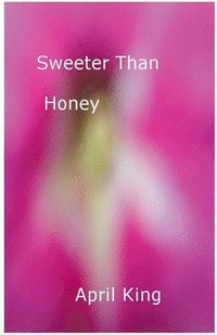 bokomslag Sweeter Than Honey