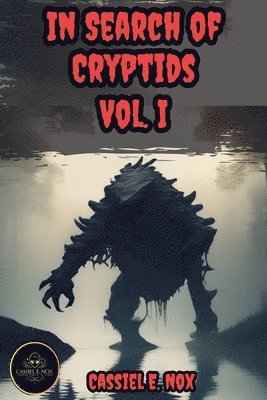 In Search of Cryptids 1