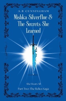 bokomslag Mishka Silverfloe and the Secrets she Learned