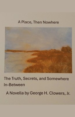 Place, Then Nowhere 1