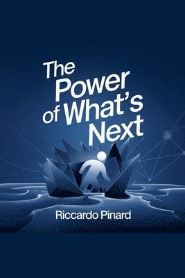 The Power of What's Next 1