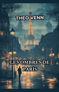 bokomslag Les Ombres de Paris