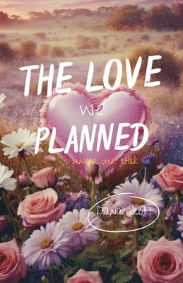 bokomslag Love We Planned