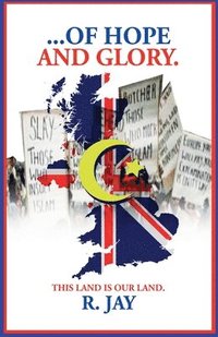 bokomslag . . . . of Hope and Glory