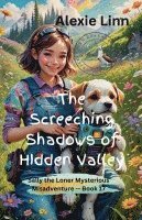 Alexie Linn - Screeching Shadows of Hidden Valley, Häftad