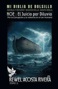 bokomslag Noé: El Juicio por Diluvio